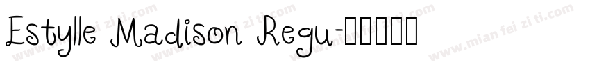 Estylle Madison Regu字体转换